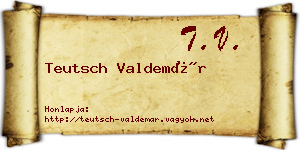 Teutsch Valdemár névjegykártya